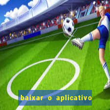 baixar o aplicativo truco vamos